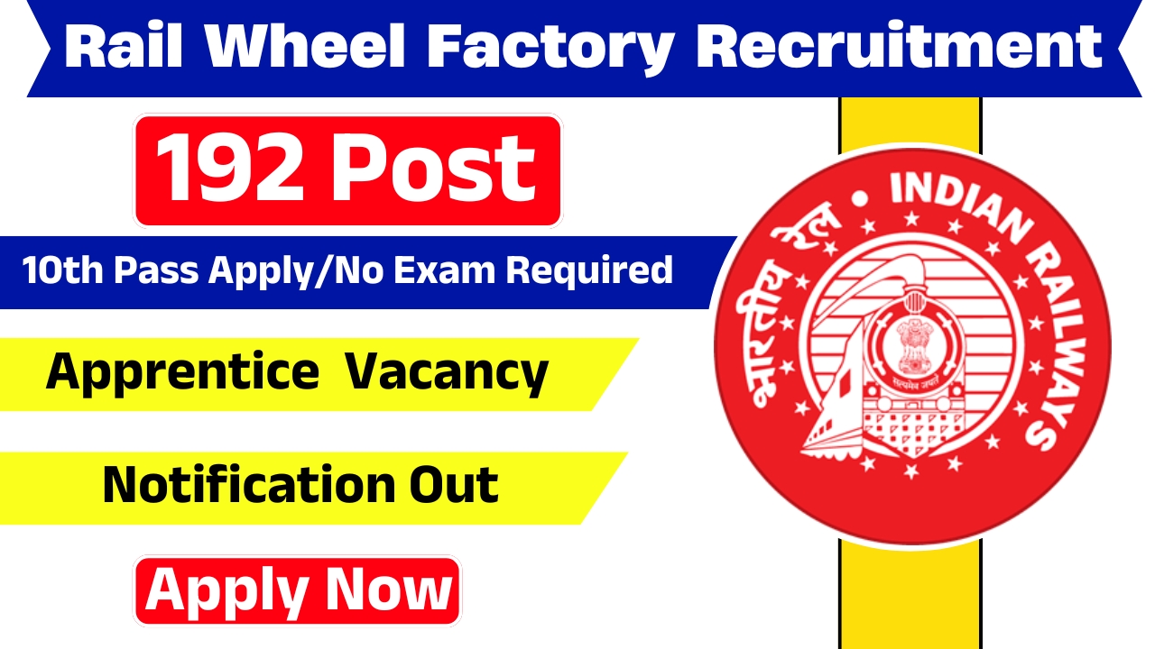 Rail Wheel Factory Recruitment