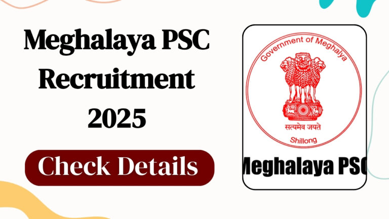 Meghalaya PSC Recruitment 2025