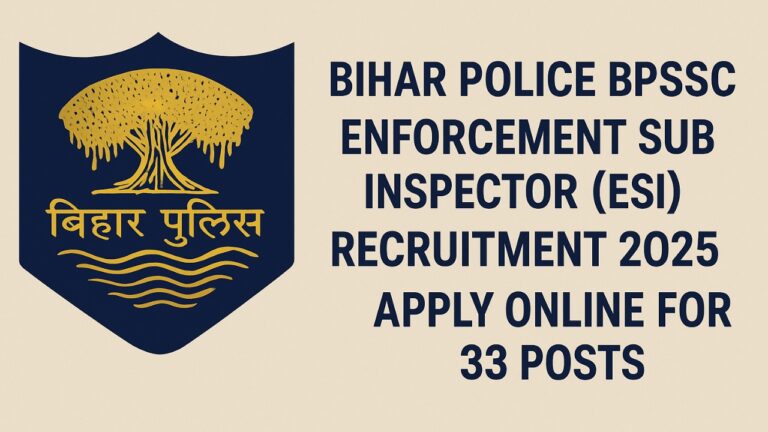 BPSSC Enforcement Sub Inspector ESI Recruitment